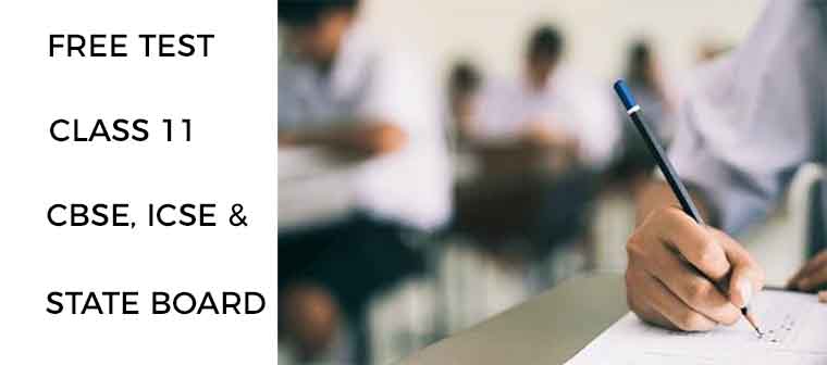 FREE TEST CLASS 11